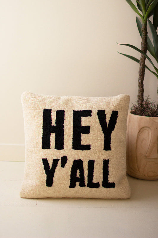 HEY Y'ALL HAND HOOKED PILLOW